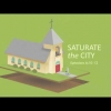Saturate The City